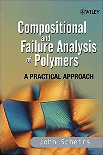 Compositional and Failure Analysis of Polymers: A Practical Approach - Scanned Pdf